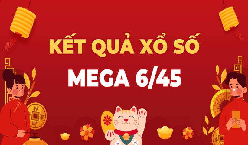 Xổ số Mega 6/45 tại sảnh xổ số của 6623