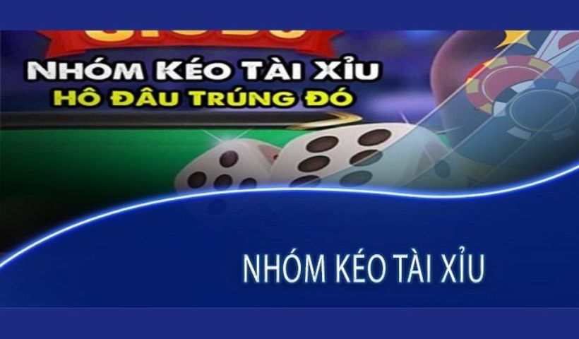 Nhóm kéo tài xỉu